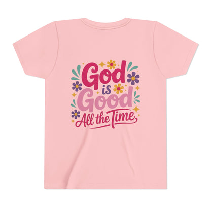 "God is good all the time" Girl's T-Shirt