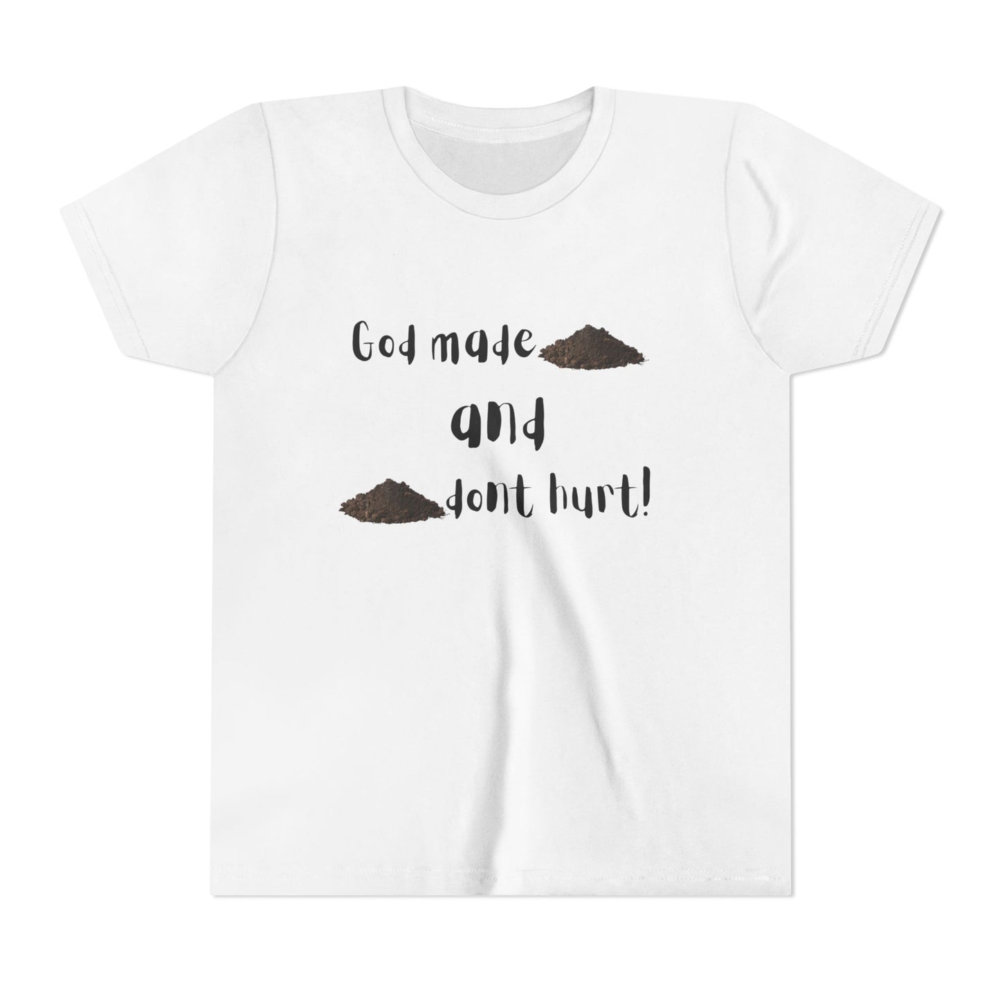 "God made dirt, and dirt don't hurt" Boy's T-Shirt