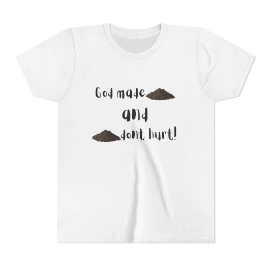 "God made dirt, and dirt don't hurt" Boy's T-Shirt