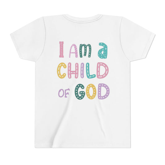 " I am a child of God" Girl's T- Shirt