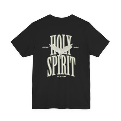 "Holy Spirit Guide"- T shirt