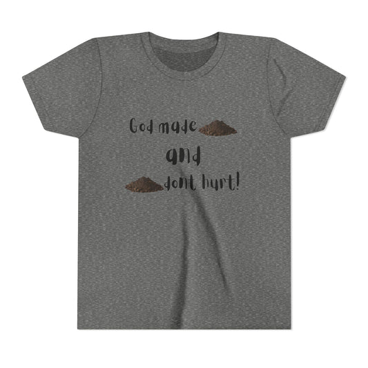 "God made dirt, and dirt don't hurt" Boy's T-Shirt
