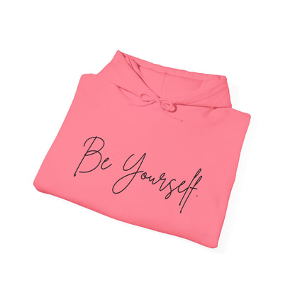 "Be Yourself"- Motivational Hoodie Unisex Sweatshirt