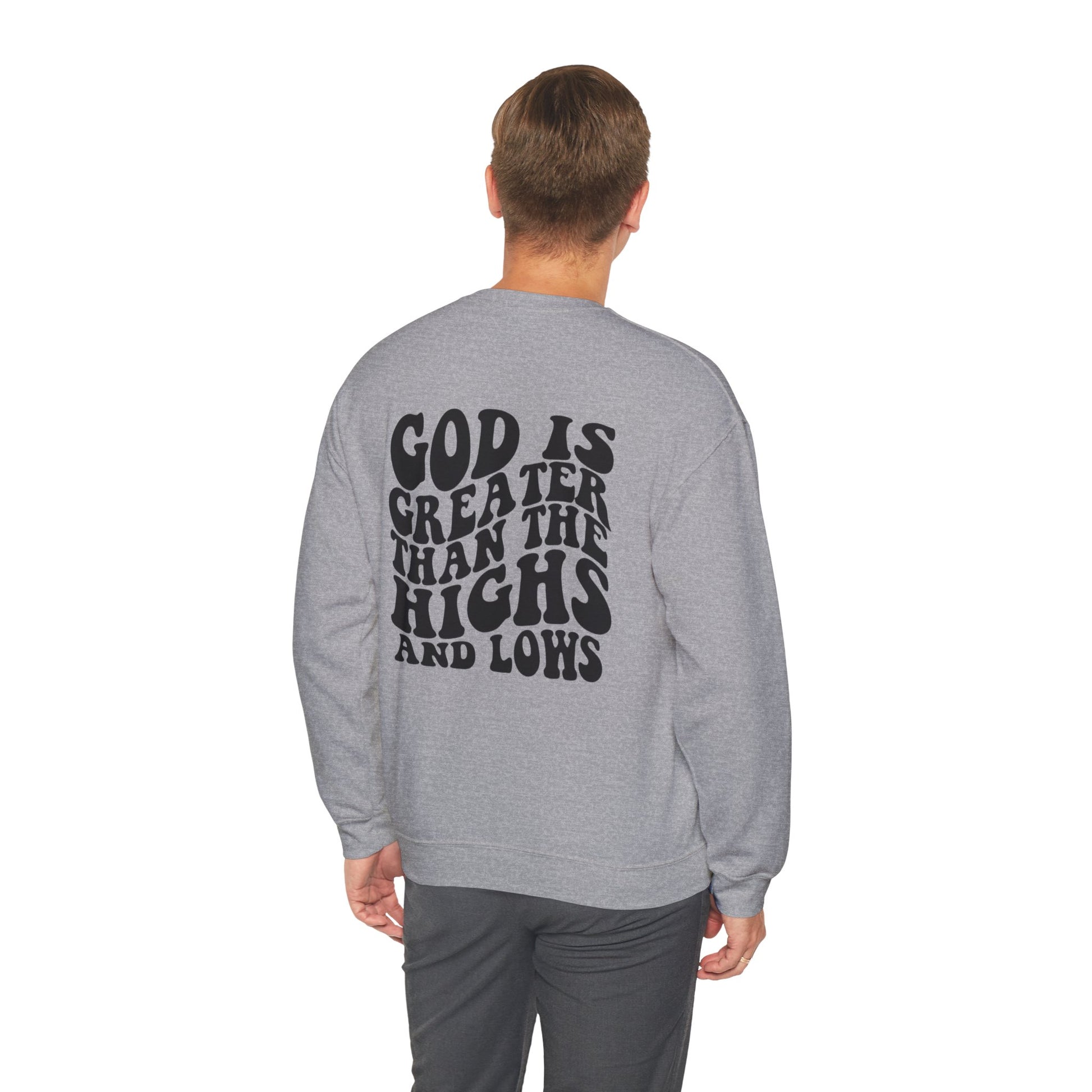 " God is greater than the highs and the low "- Women's Sweatshirt
