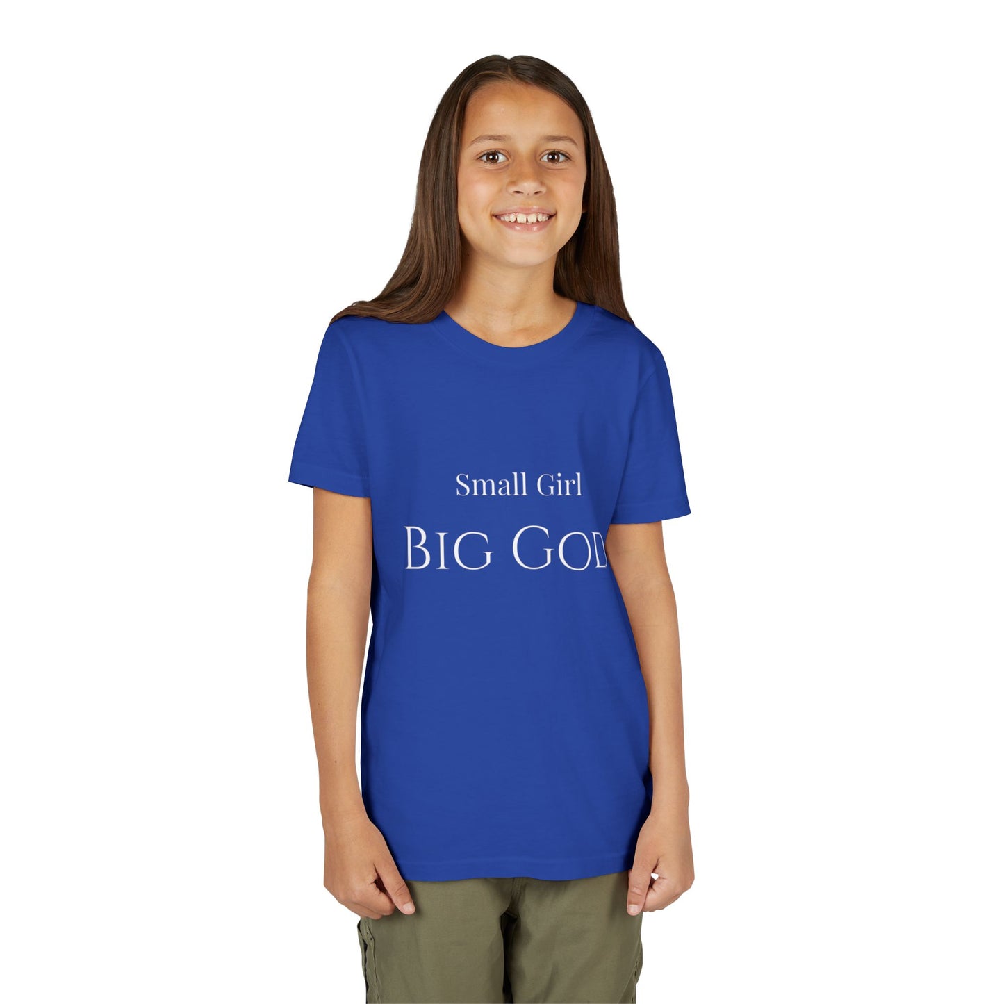 " Small girl Big God " Girl's T-Shirt