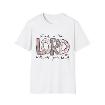 "Trust in the Lord with all your heart"- Women's T- Shirt