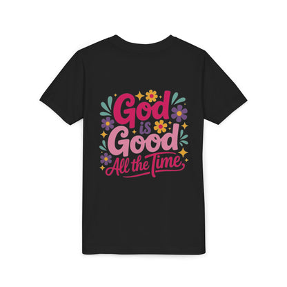 "God is good all the time" Girl's T-Shirt