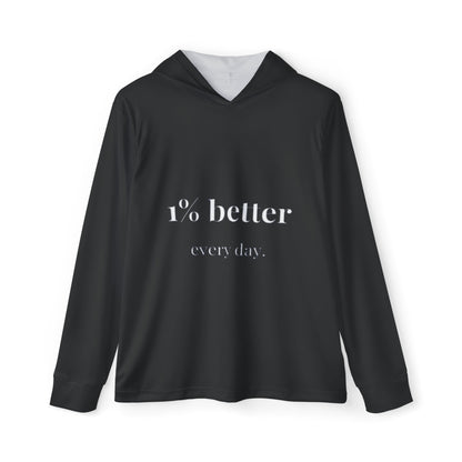 " 1% better everyday" Thin Sports Hoodie