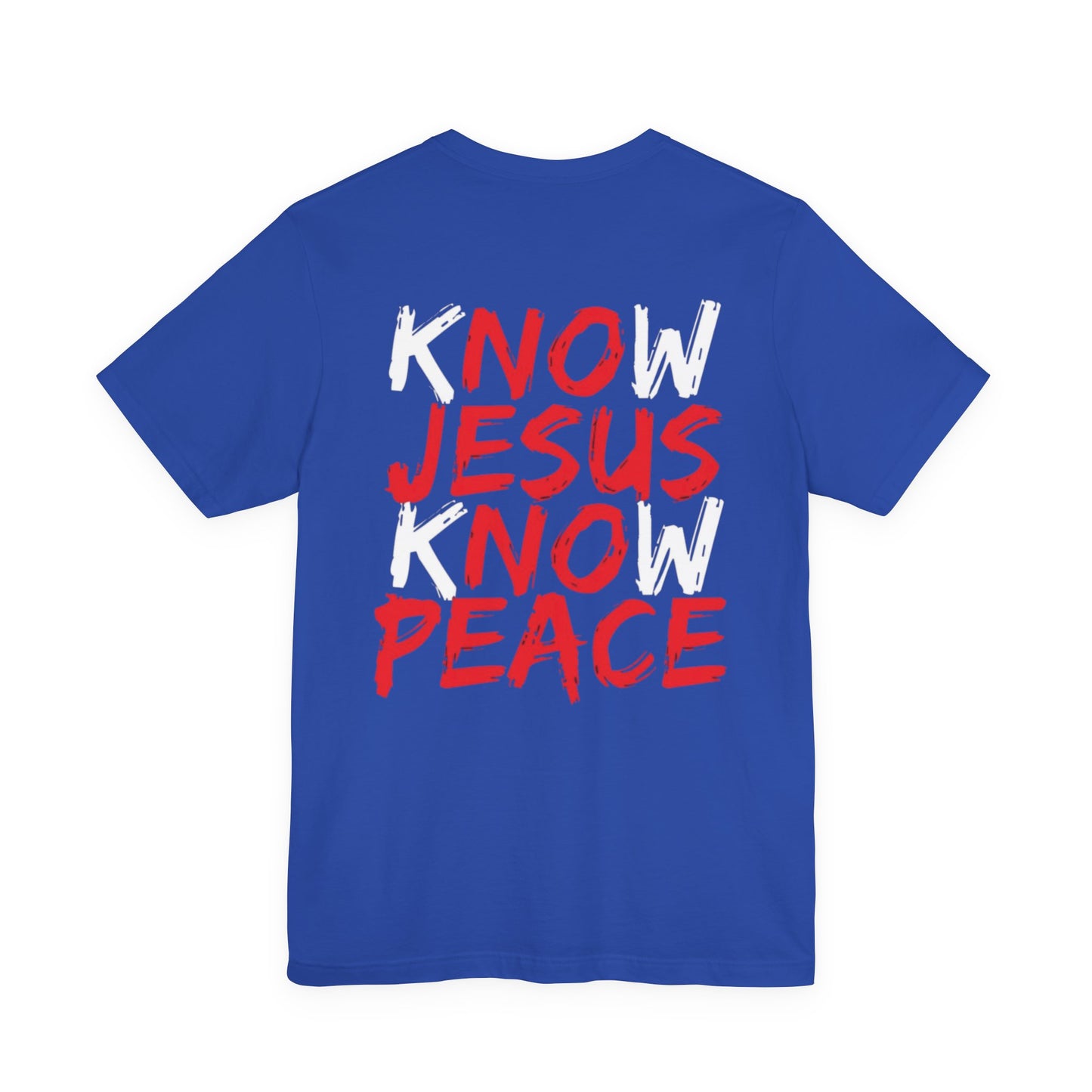 " Know Jesus Know Peace" Men's T- Shirt