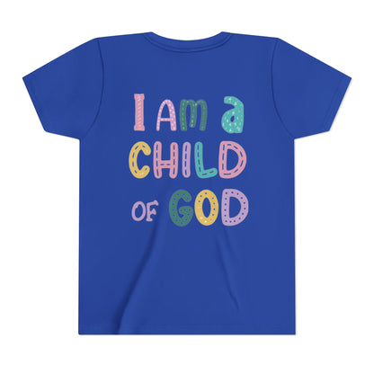 " I am a child of God" Girl's T- Shirt