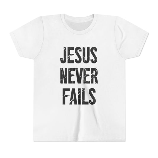 "Jesus Never Fails"- Youth Unisex Tee
