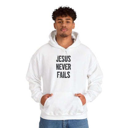 "Jesus Never Fails"- Men's Christian Hoodie