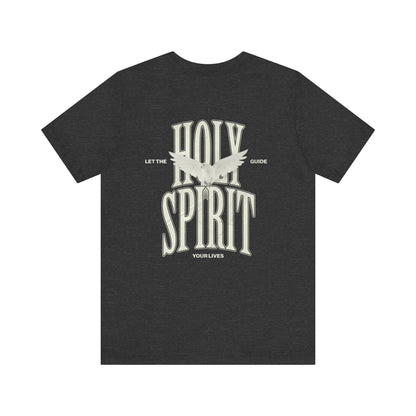 "Holy Spirit Guide"- T shirt