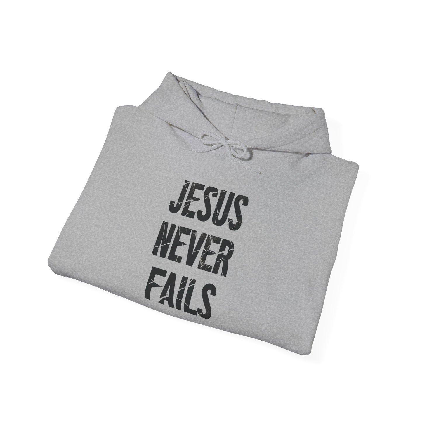 "Jesus Never Fails"- Men's Christian Hoodie