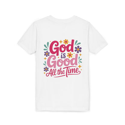 "God is good all the time" Girl's T-Shirt