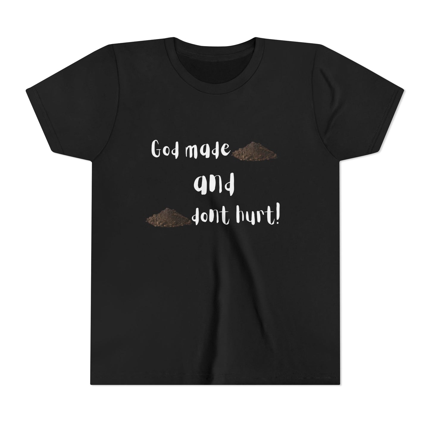"God made dirt, and dirt don't hurt" Boy's T-Shirt