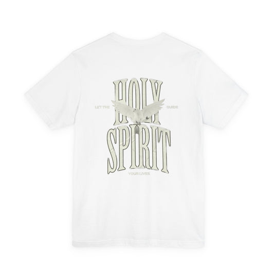 "Holy Spirit Guide"- T shirt