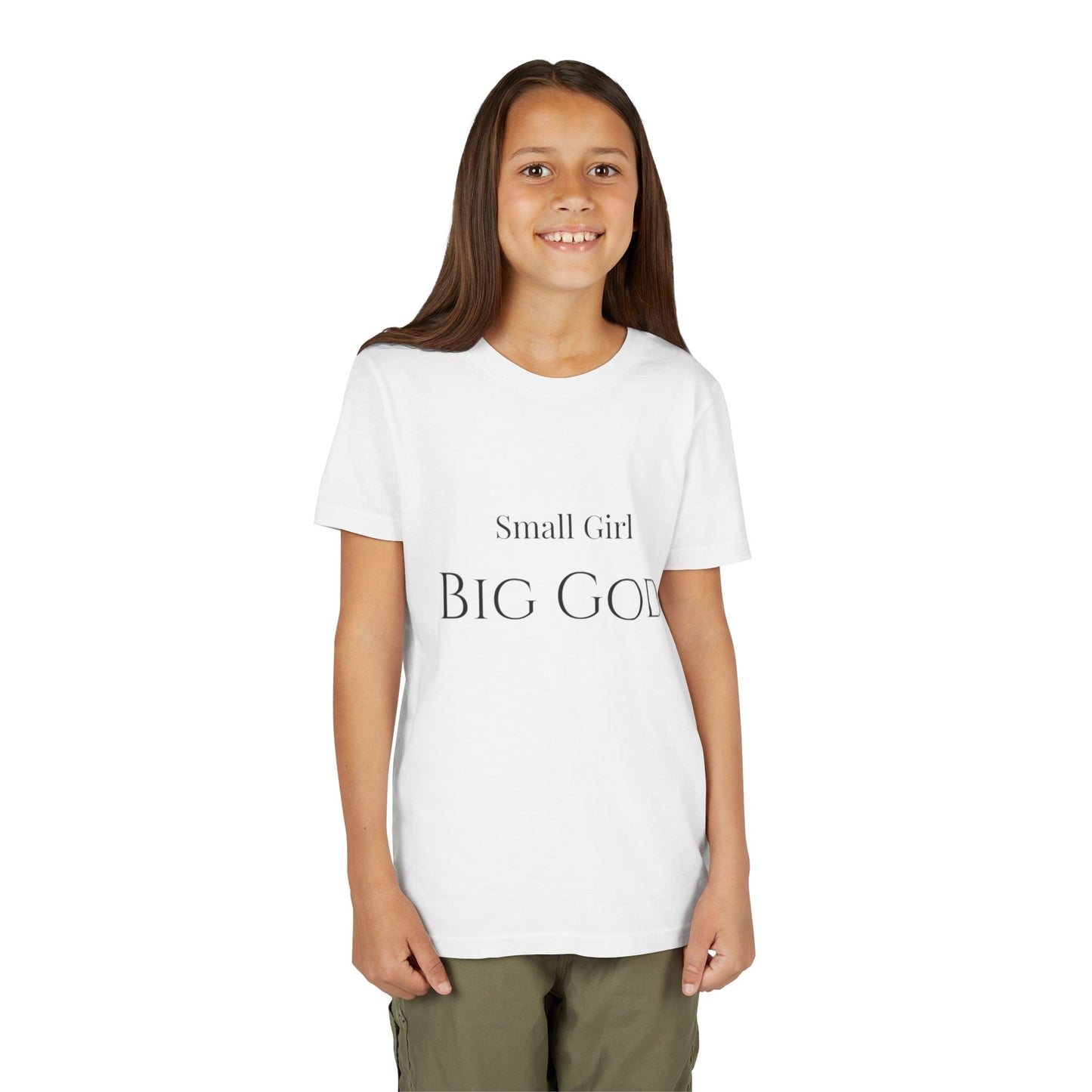 " Small girl Big God " Girl's T-Shirt