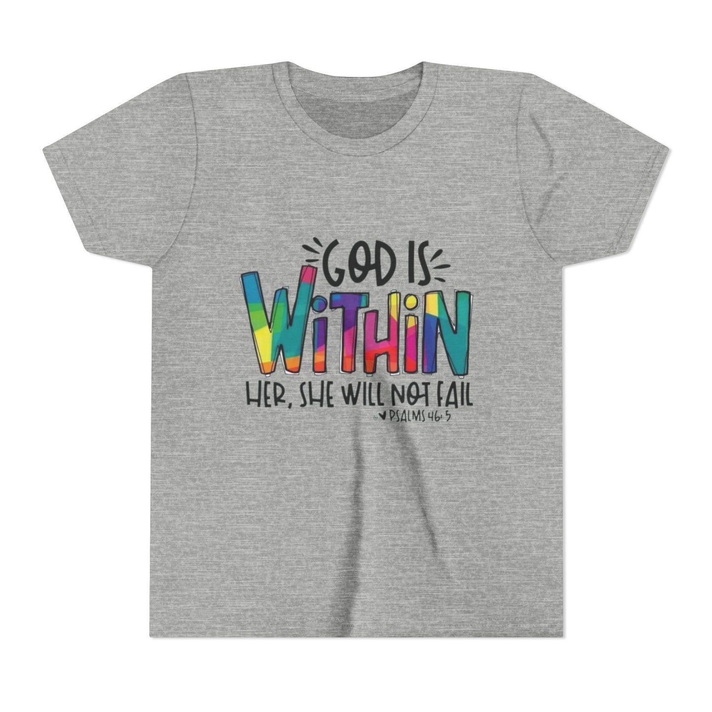 " God is Within her, she will not fail " Girl's T-shirt