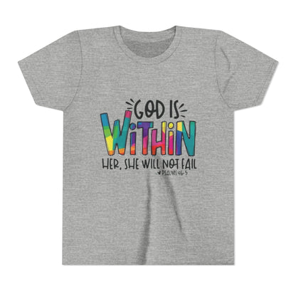 " God is Within her, she will not fail " Girl's T-shirt
