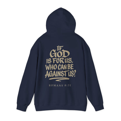" If God is for us who can be against us? "- Men's Hoodie
