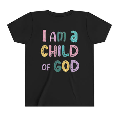 " I am a child of God" Girl's T- Shirt