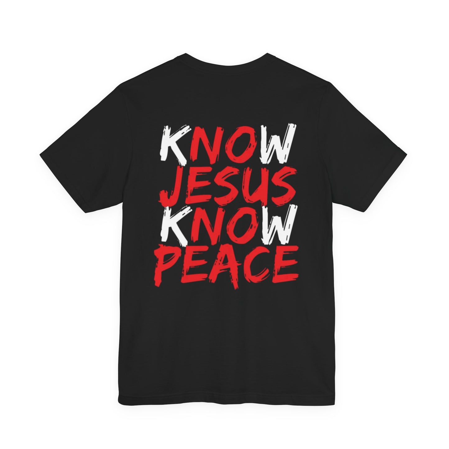 " Know Jesus Know Peace" Men's T- Shirt