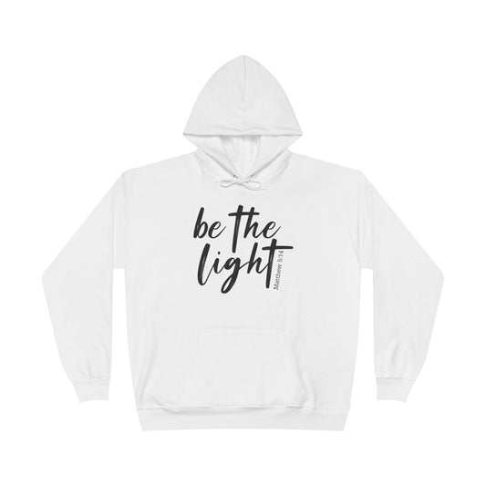 " Be the Light "- Women's Hoodie