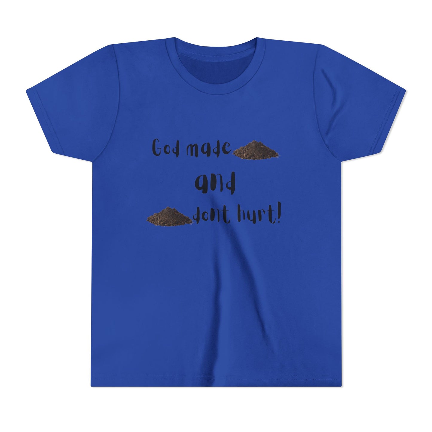 "God made dirt, and dirt don't hurt" Boy's T-Shirt